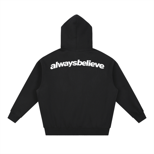 Always Believe Hoodie